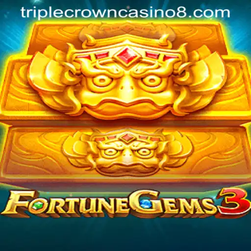 Explore the Thrilling World of FortuneGems3 at TRIPLE CROWN CASINO