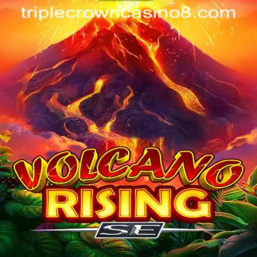 Unveiling VolcanoRisingSE: A Thrilling Adventure at Triple Crown Casino